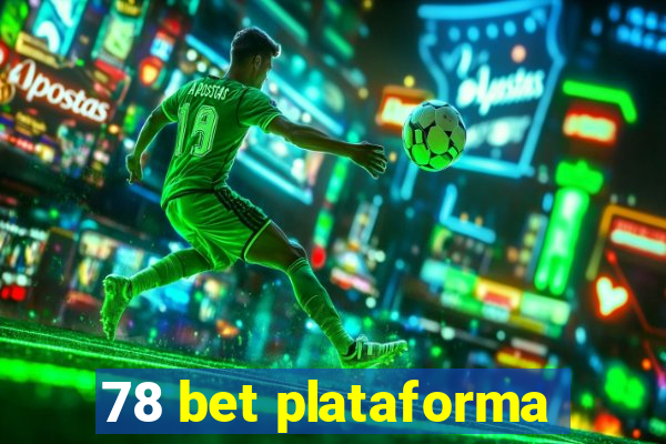 78 bet plataforma